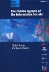 The Hidden Agenda of the Information Society 