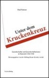 Unter dem Kruckenkreuz. Gewerkschafter und Gewerkschafterinnen in Österreich 1934-1938